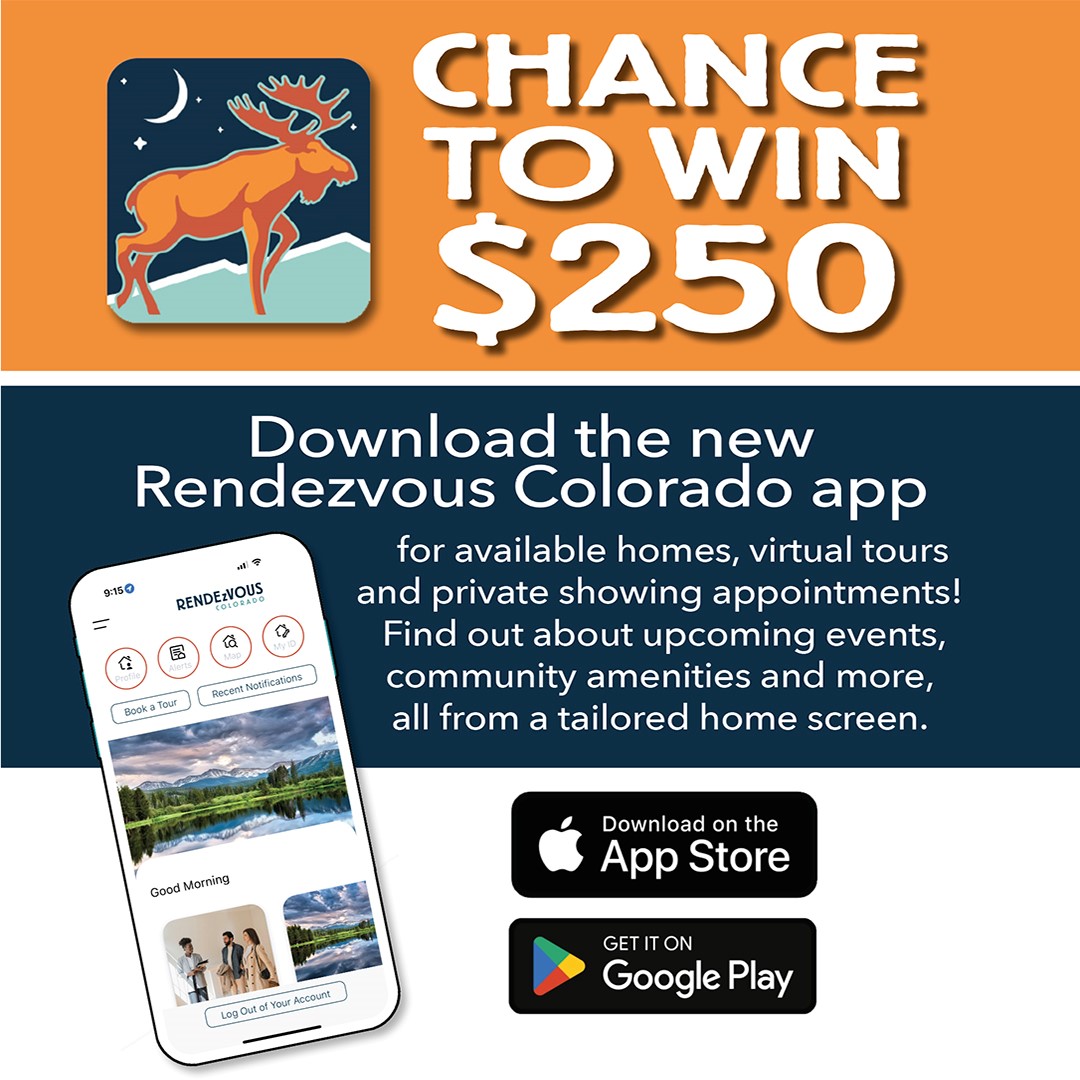 Chance to win $250. Download the new Rendezvous Colorado app.